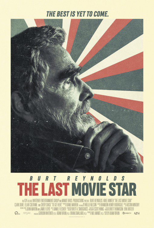 28. THE LAST MOVIE STAR (2017) -- Seorang aktor legenda, Burt Reynolds (dengan nama Vic Edwards di film ini), yang dulunya famous sekaligus sex symbol pada eranya, festival film dan menceritakan kisahnya, dan berdamai dengan dirinya. Sedih ceritanya ui!