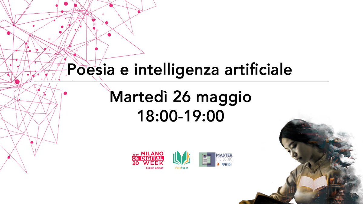 MasterBookIULM's tweet photo. Poesia, intelligenza artificiale e cyber security saranno al centro del primo incontro di #FacePaper, in collaborazione con #MilanoDigitalWeek 📖🤖

Vi aspettiamo in diretta sulla nostra pagina Facebook! https://t.co/hN5gbVvVk3