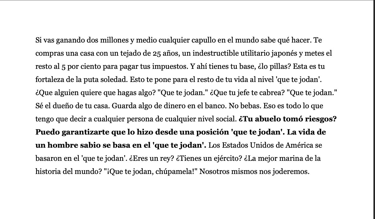 9. Explora opciones desde 'posición que te jodan'. O espéralas sentado en el búnker financiero. Con el dinero, igual que ligando, las buenas oportunidades llegan cuando no estás buscando 