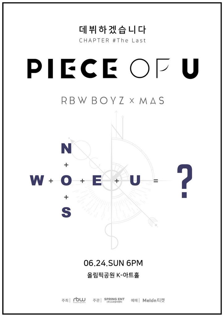 - Piece of U as RBW Boyz’ final showcase before debut (June 2018)- their official group name, ONEUS, was announced here (June 2018)