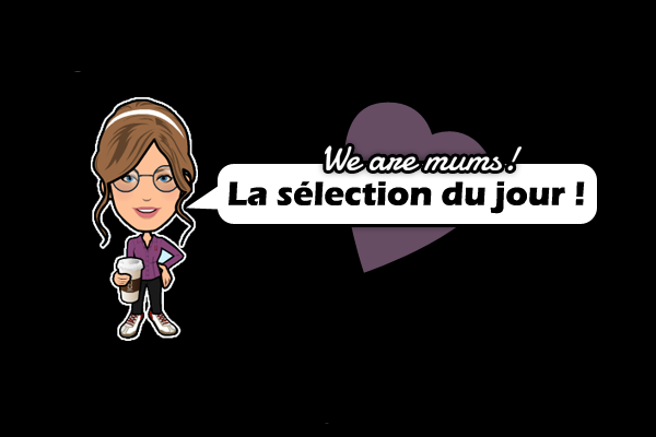 [Super Rosie aime] Le best-of du jour WeAreMums.com/selection-1590… <a href="/plume_picoti/">Plume & Picoti</a>