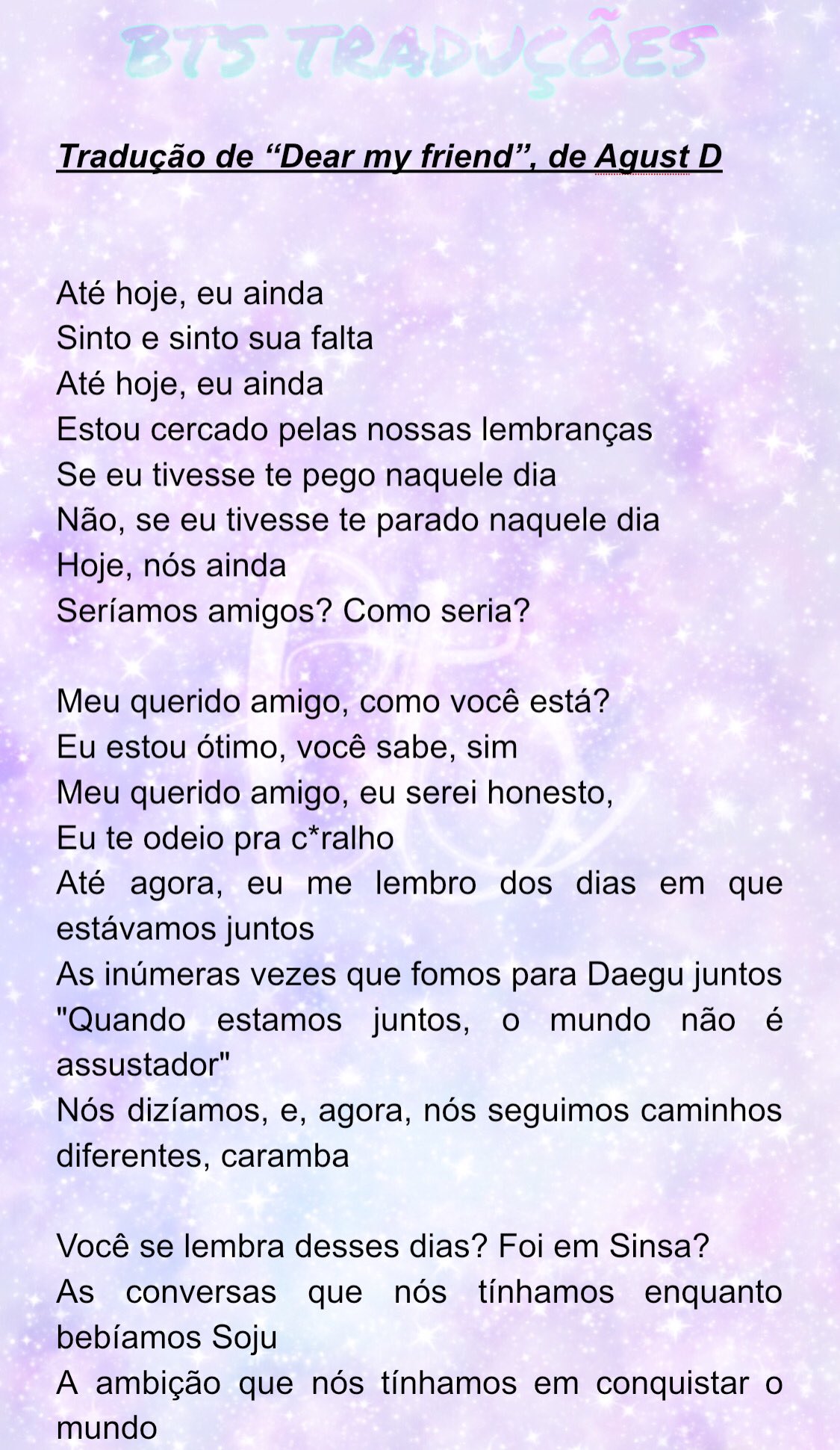 Universo Bangtan ⁷ on X: [TRADUÇÃO PT-BR] Dear My Friend - AGUST