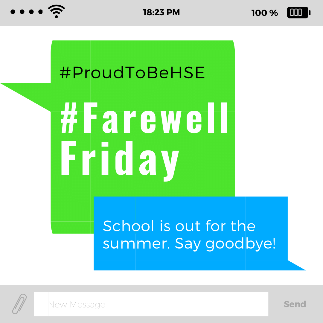 HSESchools's tweet photo. It's the OFFICIAL last day of the 2019-20 school year. While it's a different kind of ending, make sure to give a shoutout and say goodbye to your friends and teachers! #FarewellFriday #ProudToBeHSE https://t.co/xEvxa1qVG6