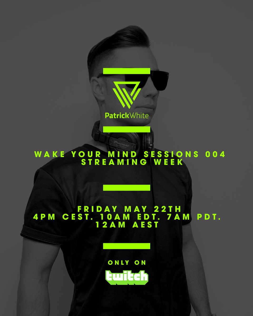 cosmicgate's tweet photo. TODAY - Wake Your Mind Streaming Week Day 5 with @patrickwhite84 ✌🏼 Tune in 4PM CET / 10AM EDT / 7AM PDT / 12AM AEST  on >> https://t.co/F48iBAkJbm https://t.co/f8qpv4ZC78