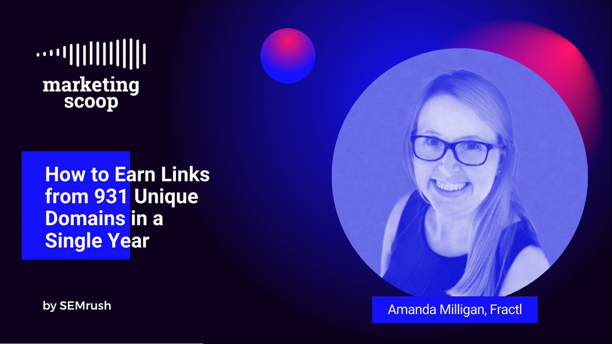 semrush's tweet photo. Top strategies to earn links from high authority sites:
🔗Create a tangential content
🔗Back it up with data
🔗Make it emotional 
🔗Think of who to pitch to
🔗Create a human-centric pitch 

More in this NEW #MarketingScoop podcast episode with @millanda 👉 https://t.co/xOM4g9fLqO https://t.co/u9506bo0GX