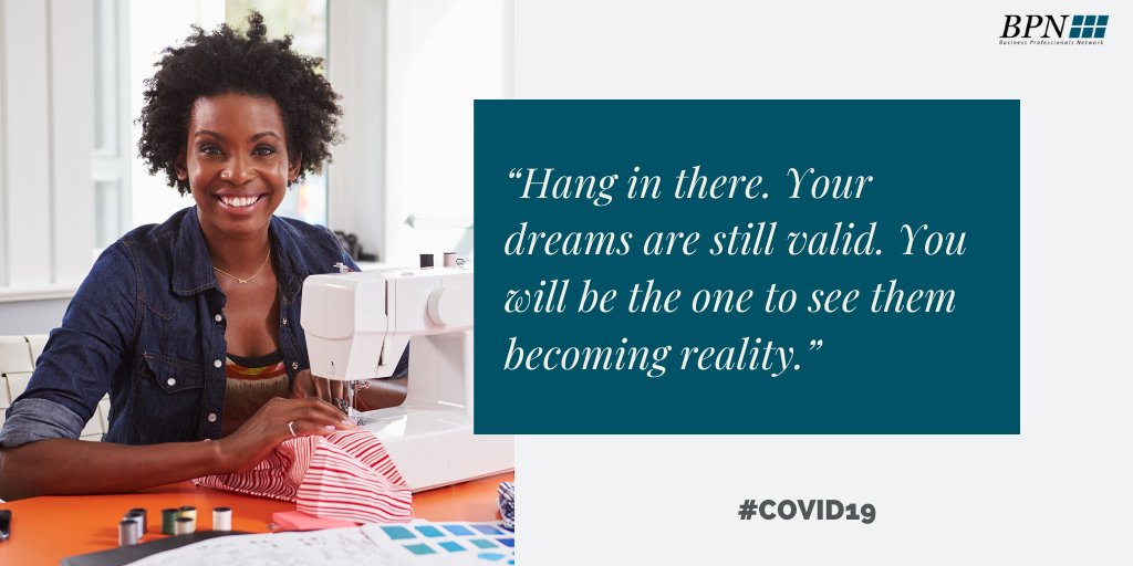 Entrepreneurs, your dreams are still valid; #COVID19 or not. #Covid19Tips #my250 #bizdev #RwOT