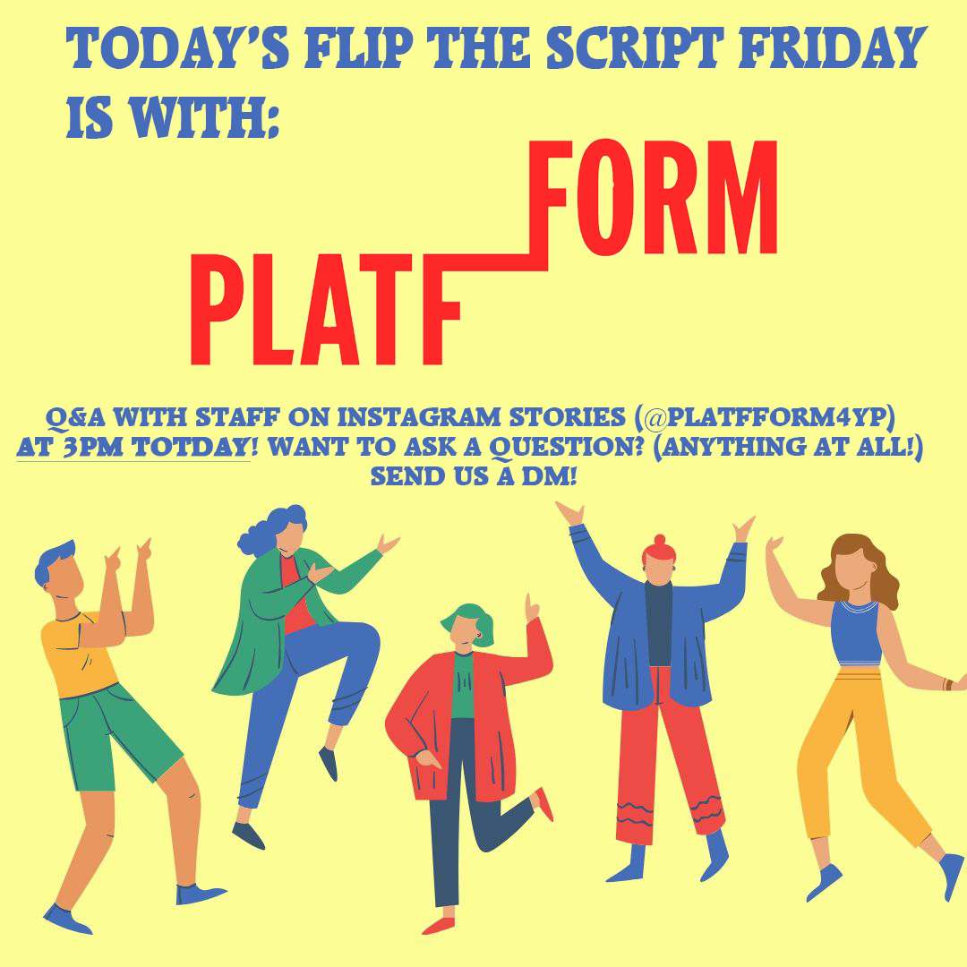 Platfform4YP's tweet photo. 🌟IT'S FLIP THE SCRIPT FIRDAY!🌟 For our first #flipthescriptfriday we are starting small and doing a Q&amp;A with Platfform Staff on our instagram story! This is an opportunity for YP to feel empowered and to humanise MH organisations! Come check it out and get  your YP involved!🥳 https://t.co/fnSQg5rfb7