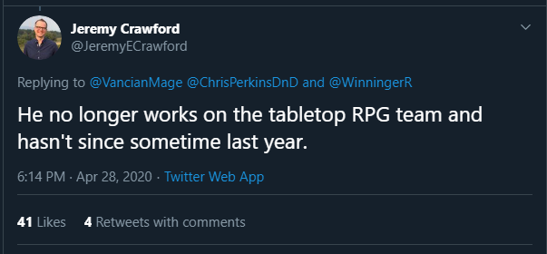 CLEARLY know mike is a problem, hes been exiled from twitter since February, he was moved out of the ttrpg spotlight and shuffled to the video game branch for abit. Less than a month ago  @JeremyECrawford said, knowing EXACTLY how it would read, IMPLIED he was gone -> 7/?