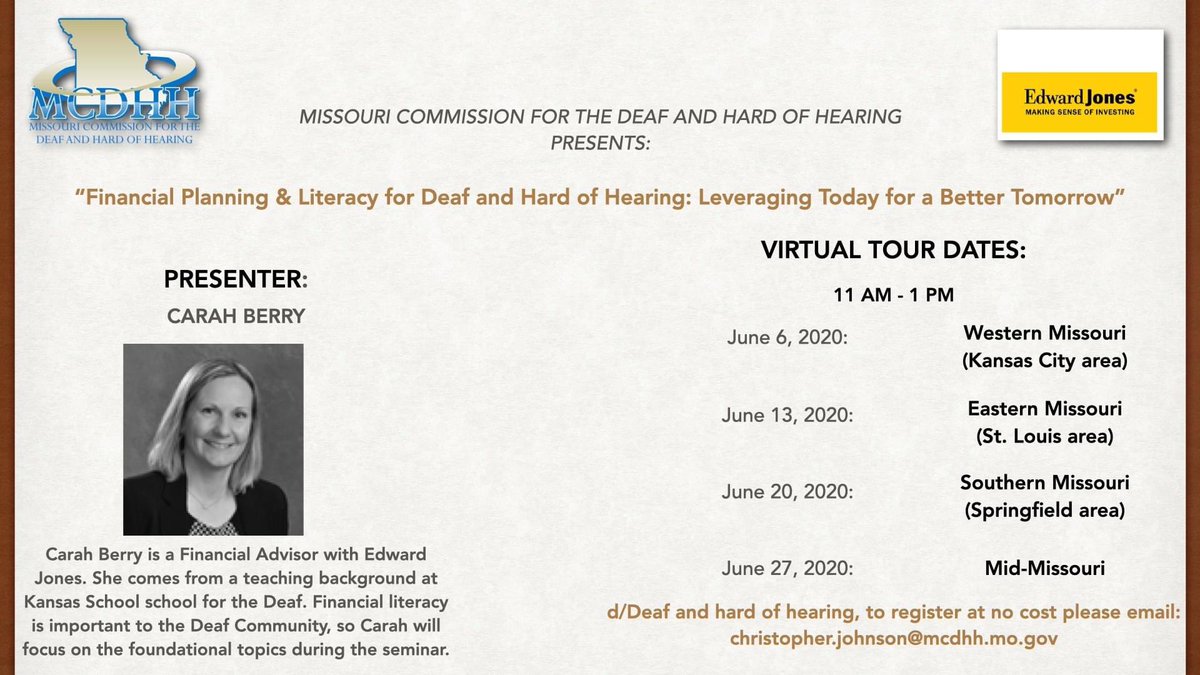 Popular Deaf Empowerment Symposium on Financial Literacy is back and will now be held online. With pandemic and economy hardship ravaging our world, now is the time to begin your financial planning for a better tomorrow. 

Email christopher.johnson@mcdhh.mo.gov to grab your spot.