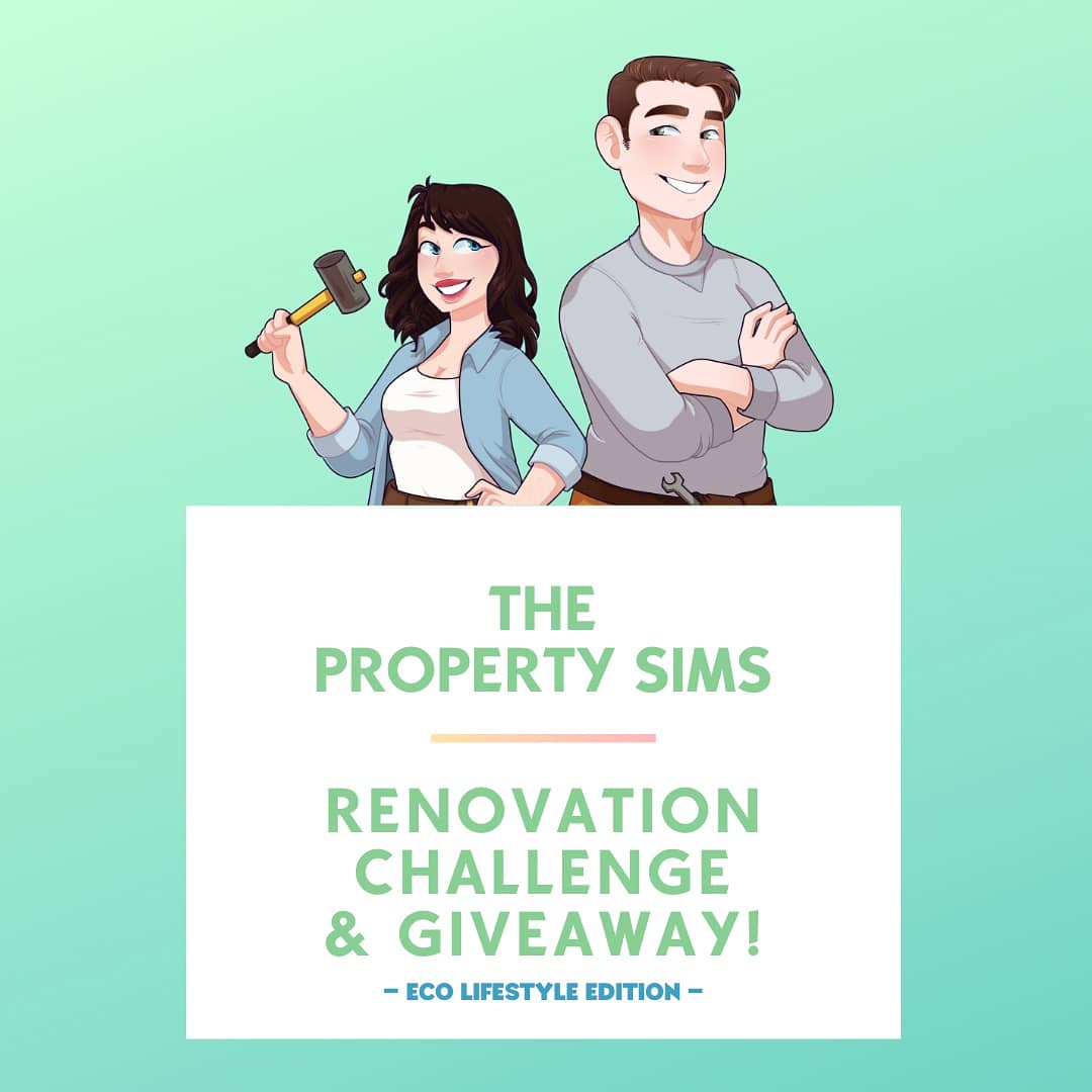ECO RENOVATION CHALLENGE & GIVEAWAYWe had such a great turnout with our last renovation challenge, we figured this was the perfect time to host another! All info given in pics on this thread. Happy renovating! #thepropertysims  #TPSecochallenge  #thesims4  #simschallenge