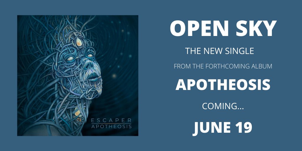 NEW MUSIC!!!

We are very excited to announce the release of our new single, "OPEN SKY", from our forthcoming album, Apotheosis, coming out JUNE 19 on @ropeadope .

CLICK HERE TO LISTEN -->> ropeadope.lnk.to/OpenSky

#escaper #opensky #apotheosis #ropeadope