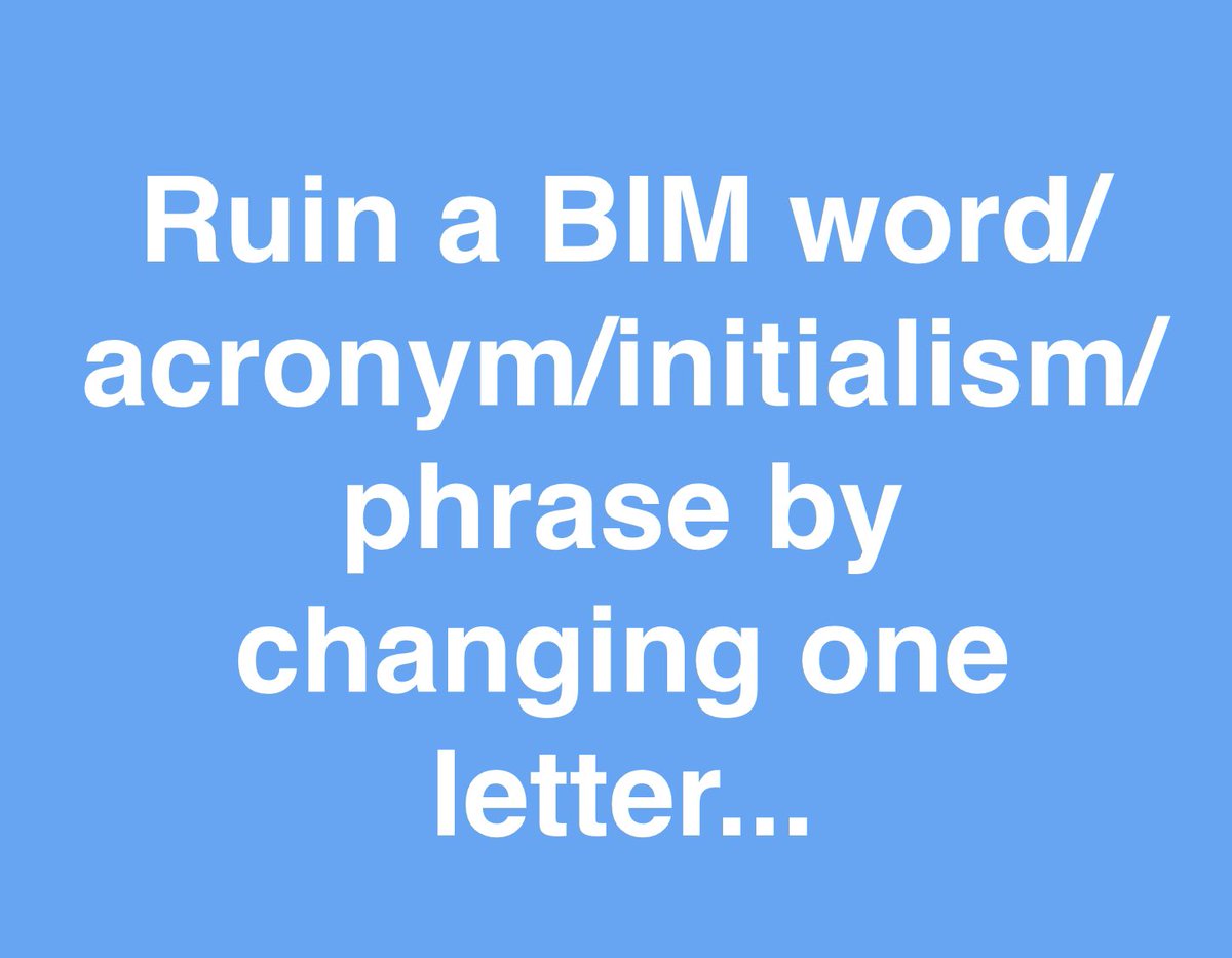 CaseyRutland's tweet photo. #FridayFun

Ruin a #BIM word/acronym/initialism/phrase by changing one letter...

Go! https://t.co/ktwzyFYk80