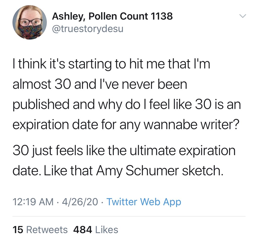 agletterman's tweet photo. Do you think there's an expiration date on writers? Like if you don't get published by 30, you're over https://t.co/fM5hNKHXBA