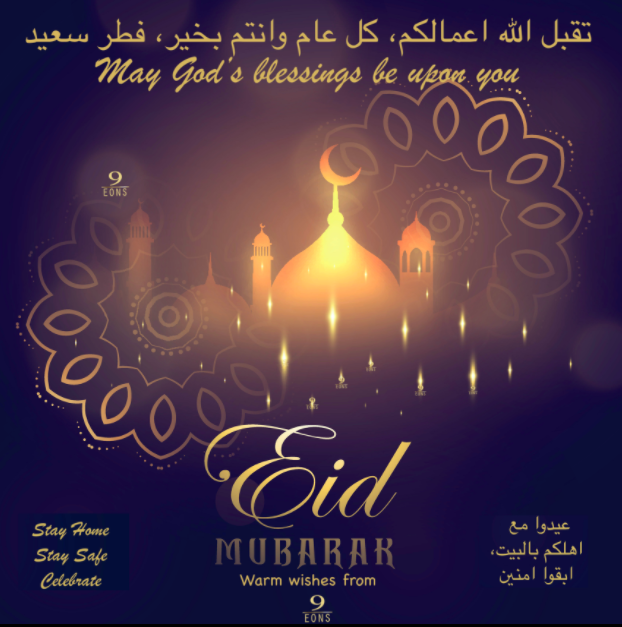 9Eons's tweet photo. Team @9Eons would like to send our warm wishes to everyone this Eid.

#StayHome #staysafe #Eid #EidMubarak https://t.co/DTzLYnQLRv