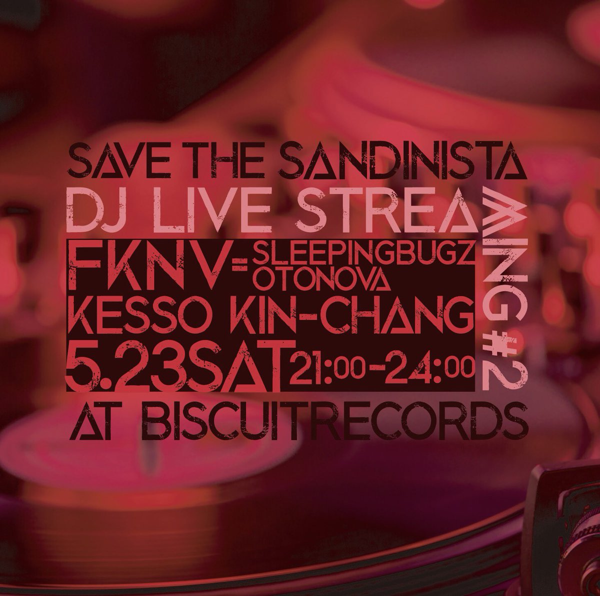 明日はいよいよLIVE配信2回目＠biscuitrecords
DJにはFKNVさんが登場で見逃せません！マジで楽しみ
KESSOとKIN-CHANGの３人でどんなグルーブを聴かせてくれるのか！？
チェックのほどよろしくお願いします