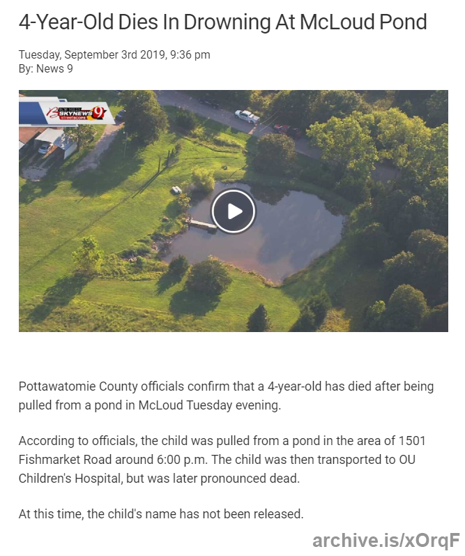 4-Year-Old Dies In Drowning At McLoud Pond(evidence delete?) https://archive.is/xOrqF 