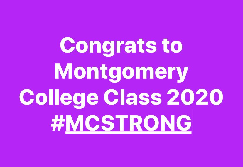 Congrats <a href="/montgomerycoll/">Montgomery College</a> students-Class of 2020 #mcproud #mcstrong