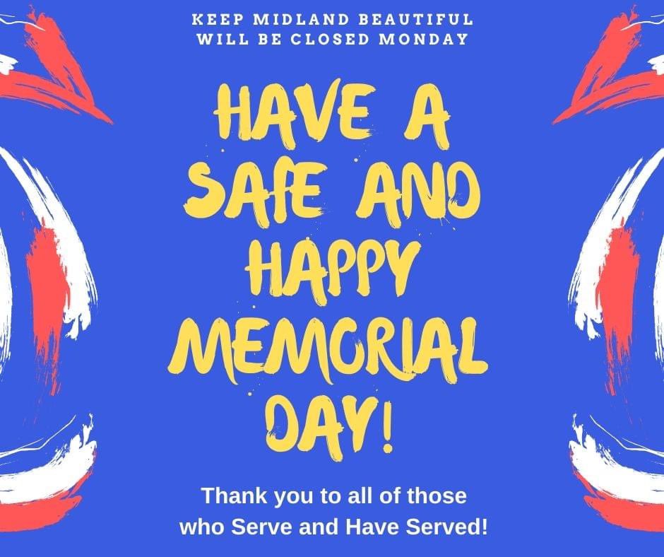 Happy Memorial Day! We will be closed on Monday and resume normal operations on Tuesday the 26th.  #lovewhereyoulive #midlandtx #westtexas #permianbasin
#keepmidlandbeautiful
