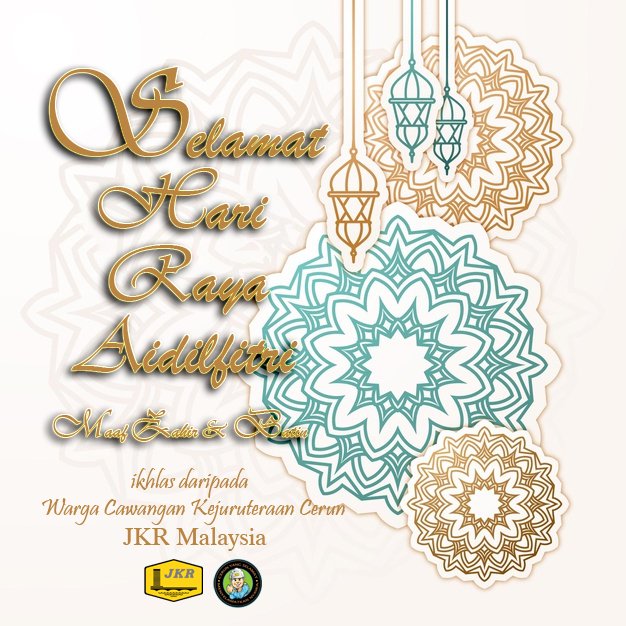 Kian berlabuh tirai Ramadhan, 
Lambaian Syawal kian dinanti, 
Luhur hati ikhlas kemaafan, 
Semoga kesalahan dapat dimaafi. 
Seluruh warga kerja <a href="/CerunJKR/">Cerun JKR Malaysia</a> Mengucapkan SELAMAT HARI RAYA AIDILFITRI maaf zahir dan batin.
<a href="/MOWorks/">でやんす</a> <a href="/JKRMalaysia/">JKR Malaysia</a> <a href="/Zulakmal8/">zulakmal</a> <a href="/IrKaniah/">Ir. Kaniah (Jkr:ckc)</a> <a href="/Mustafa59852495/">Mustafa Kamal</a>