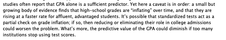 3/This EdNext piece defending testing requirements describes a "small but growing" body of research showing grade inflation, particularly in affluent schools. Let's take a look at this "small but growing" research base.  https://www.educationnext.org/standardized-tests-can-serve-neutral-yardstick-forum-should-state-universities-downplay-sat/