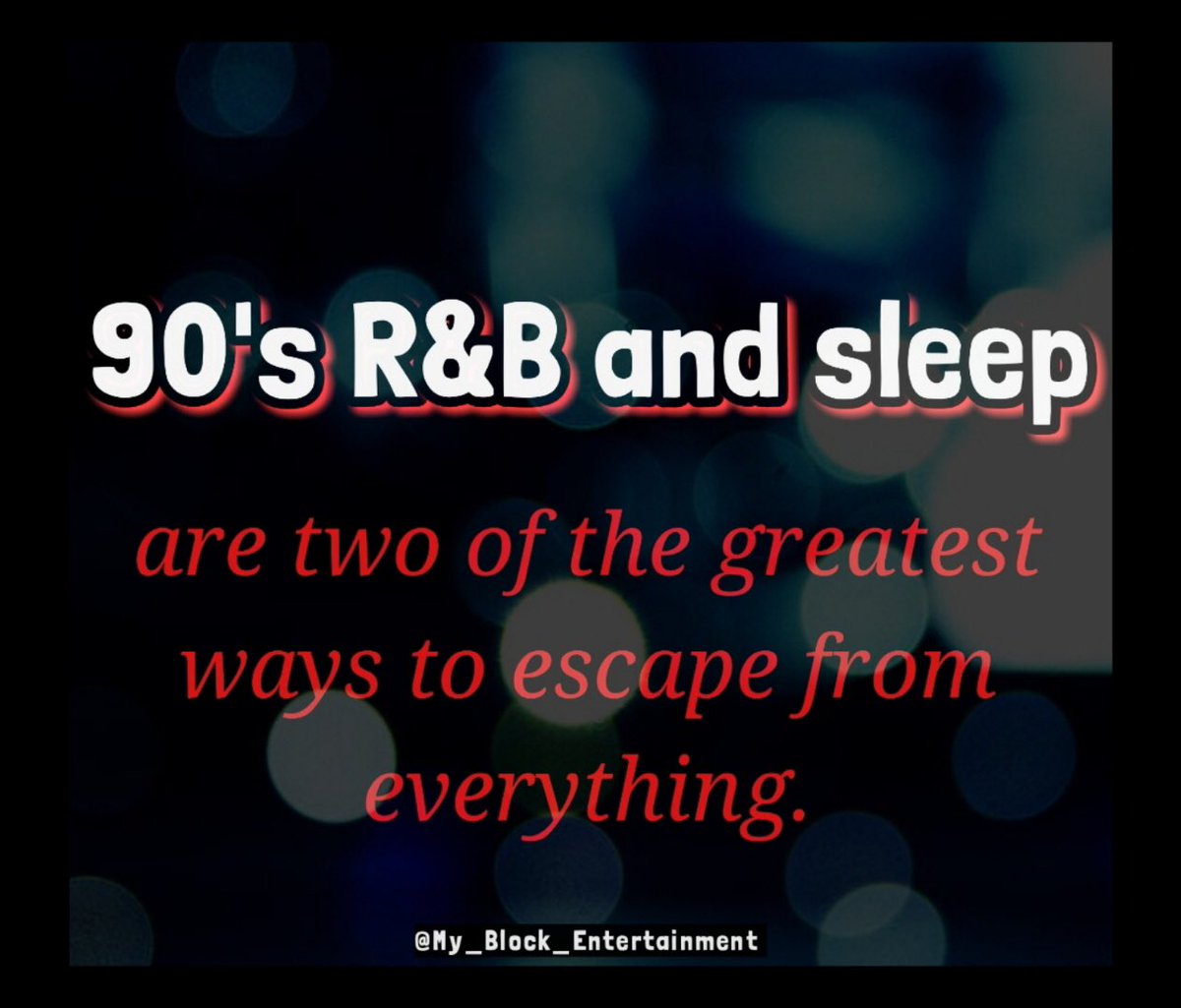 Sometimes it's just that simple.🎵💤 What are a few of your favorite songs to help you escape from your problems? #TBT #ThrowbackMusic #90sRnB #90sRnBJunkie #90sRnBMusic #90sRnBAndChill #RnBMatters #RealRnB #SlowJams #QuietStorm #MusicIsMyEscape #OldSchoolJams #DoNotDisturb