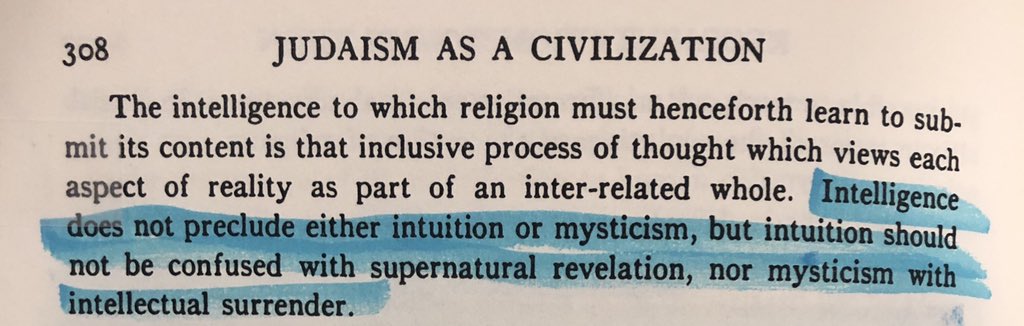 "Intelligence does not preclude either intuition or mysticism, but intuition should not be confused with supernatural revaluation, nor mysticism with intellectual surrender."