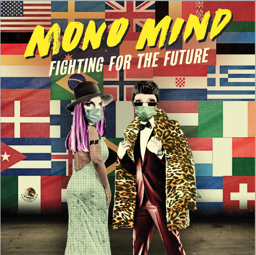 monomindtweet's tweet photo. Yep. Mono Mind is fighting for the future. Single out now on streaming services + radio in the US/Canada/Mexico. Si si! The rest of the world can join the fight in a week or so. Have a fab weekend y'all! https://t.co/3T61RgsFrz