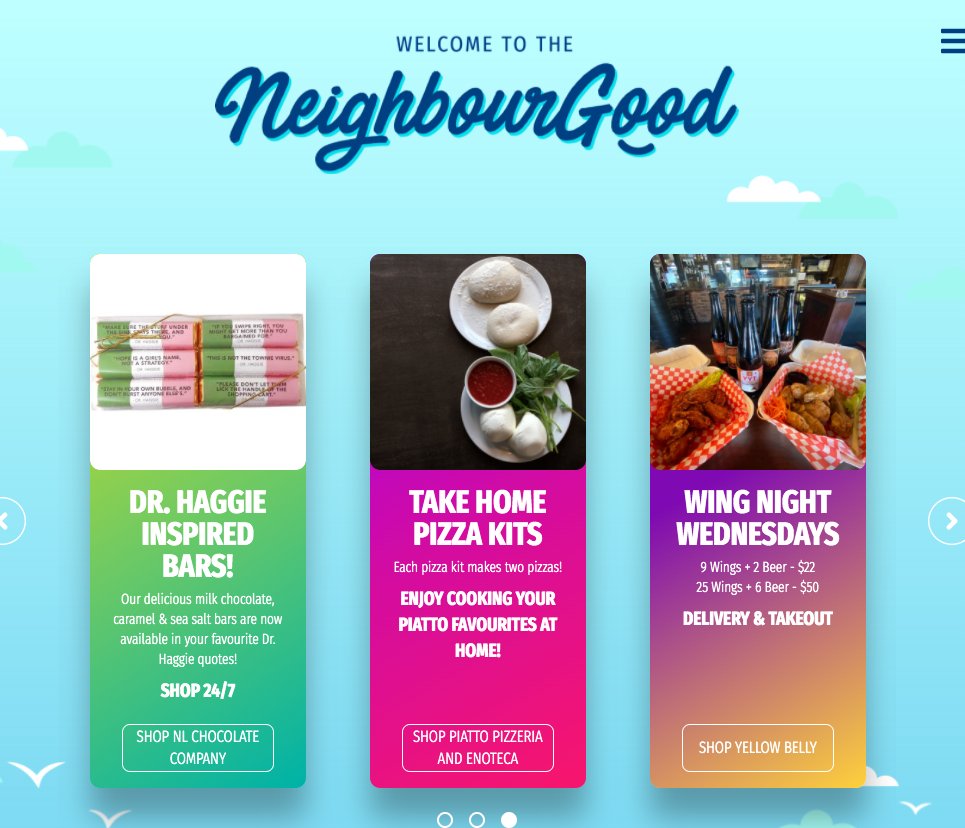1/2 Businesses are the heart of every community.

As we continue to put supports in place for them, they have put a great new support in place for you.

The St. John’s Board of Trade, in partnership with 11 other groups have unveiled a new website called ‘The Neighbor Good’.