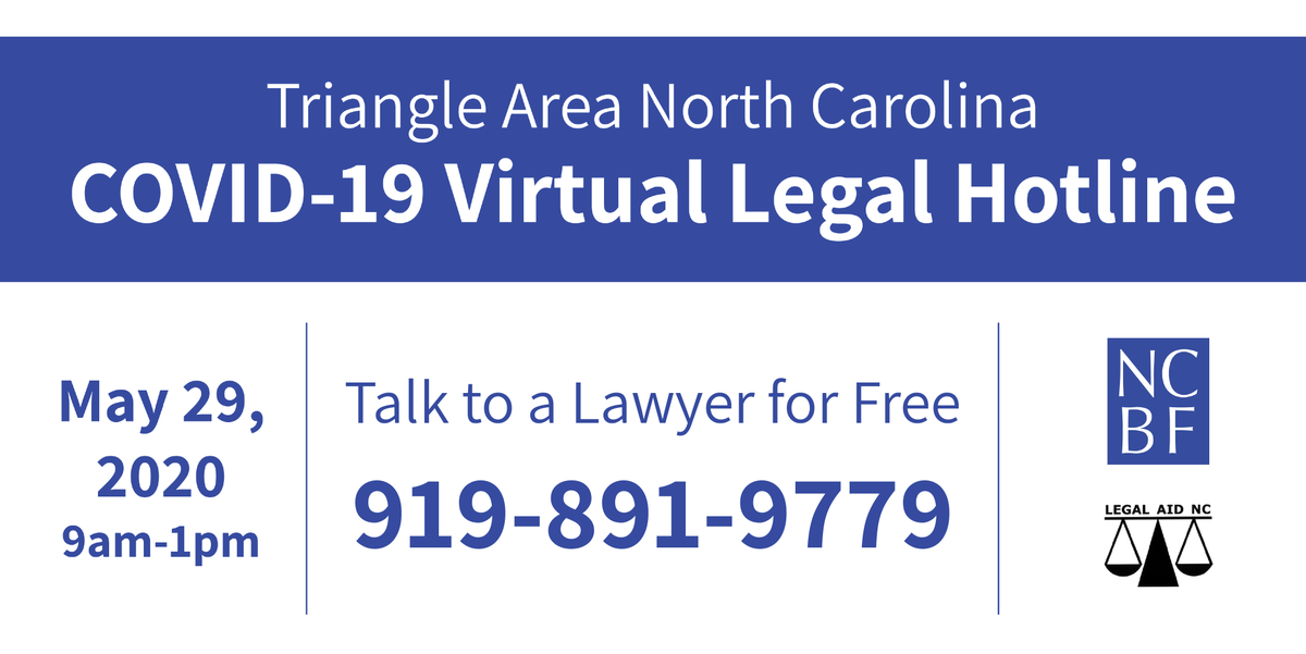 NCBForg's tweet photo. On May 29 from 9am to 1pm, N.C. Triangle Area residents can call the COVID-19 Virtual Legal Hotline at 919-891-9779 and talk with a lawyer for free legal information and resources. The event is hosted by the NCBF and @LegalAidNC. https://t.co/PHe3h688eP