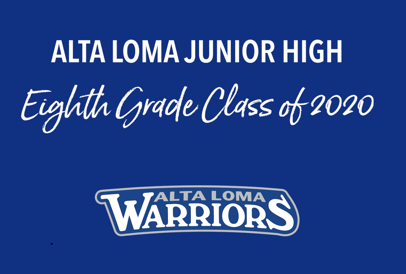 Alta Loma Junior High on Twitter "ALJH Class of 2020 If you haven’t