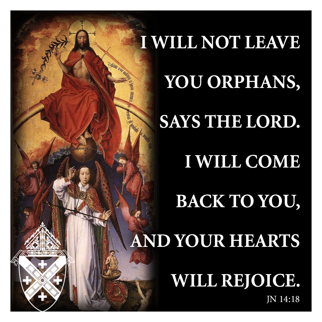 NY_Arch's tweet photo. I will not leave you orphans, says the Lord. I will come back to you, and your hearts will rejoice. - JN 14:18 https://t.co/dmWu2cuChy