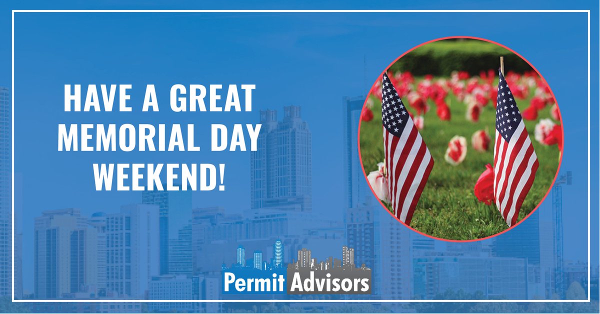 PermitAdvisors's tweet image. In honor of those who sacrificed their lives in service to our country, Permit Advisors wishes you a Happy Memorial Day Weekend!