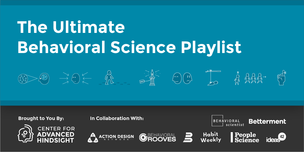 The ultimate behavioral science playlist