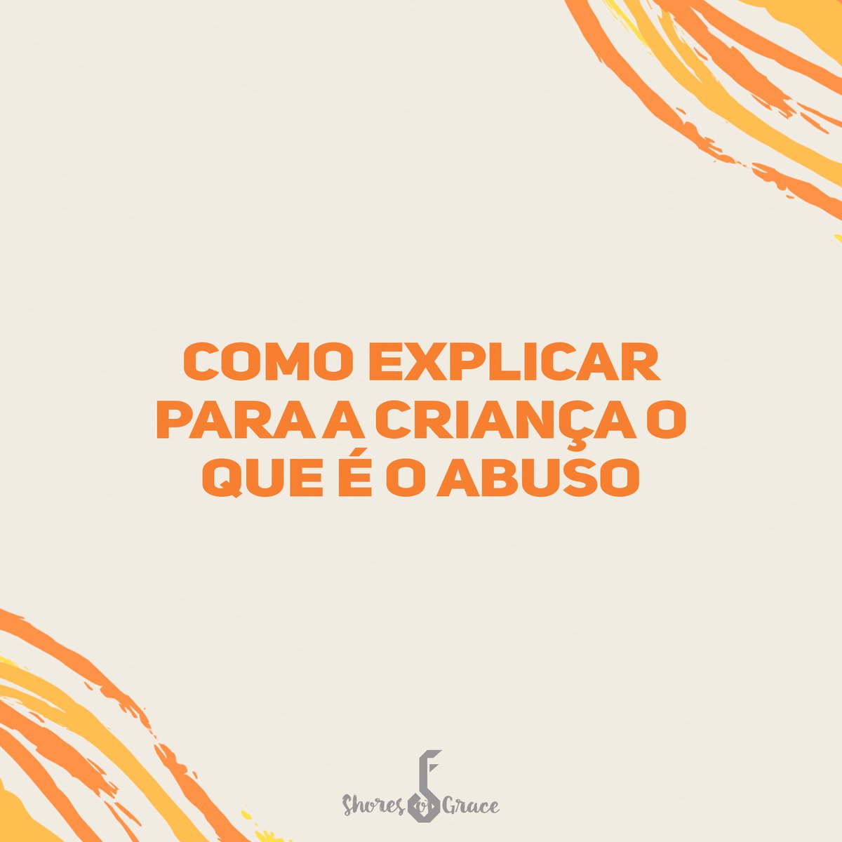 shoresofgrace's tweet image. É um mito acreditar que ao falar sobre abuso, as crianças vão ficar assustadas e com medo de todo mundo. Vai depender de como o responsável aborda o tema.Nesse momento, fale com seriedade, mas também com carinho para que a criança se sinta segura e fique informada #maiolaranja