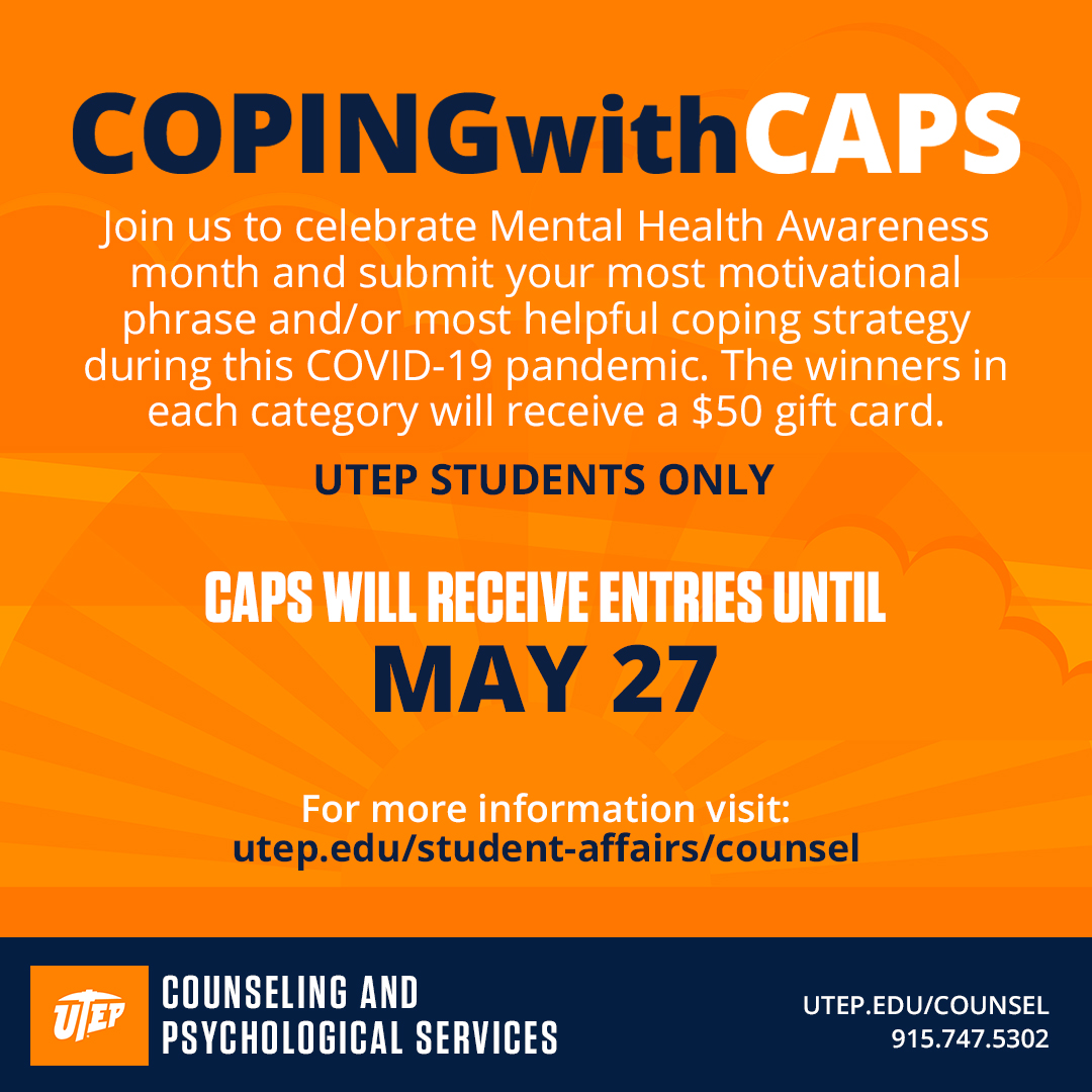 utepgradschool's tweet photo. Coping with CAPS is a contest celebrating mental health awareness month.  Submit your most motivational phrase and/or coping strategy for a chance to win one a $50 gift card!
https://t.co/cAarEtnW4k https://t.co/SULSB4ETMg