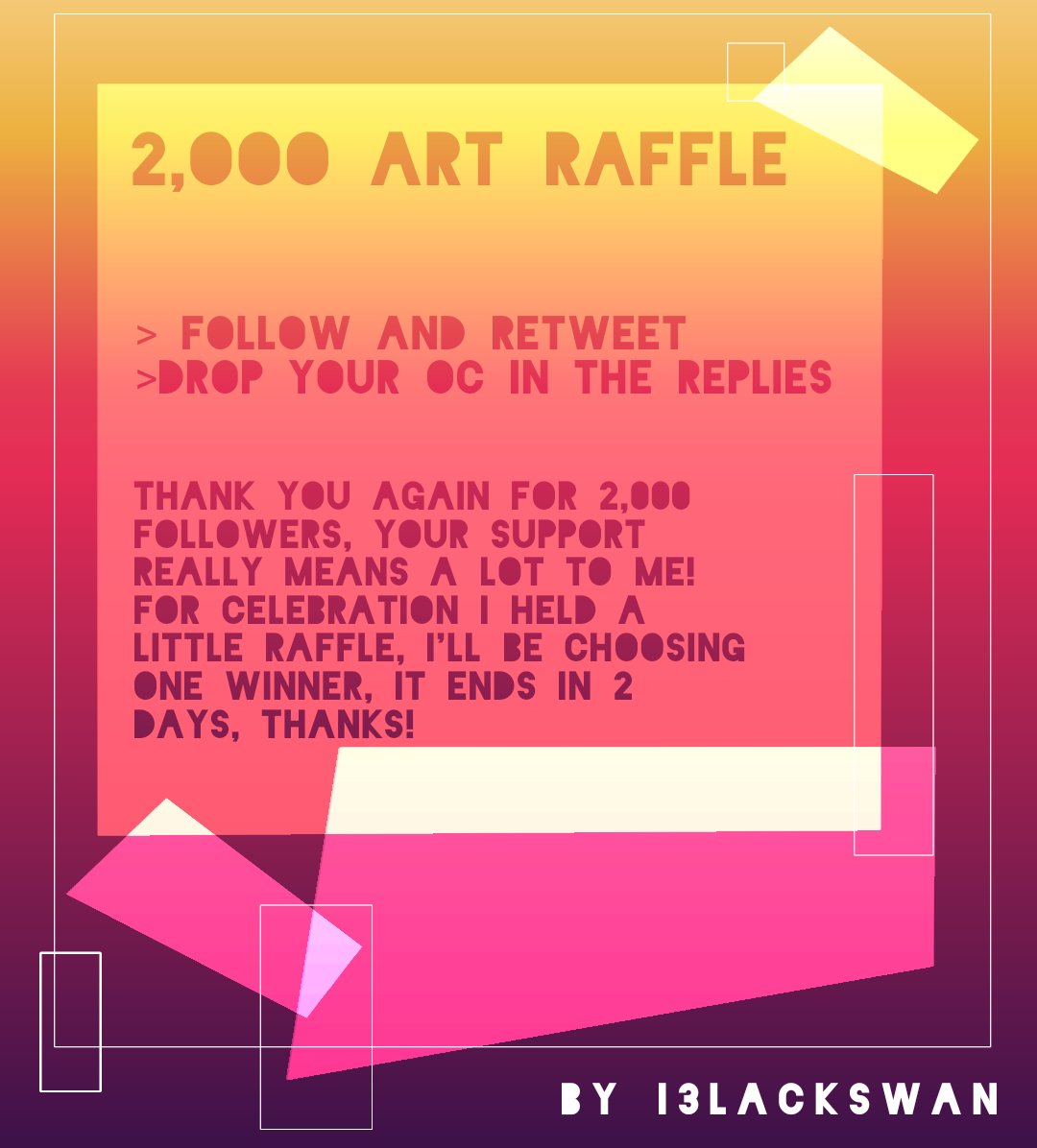 I3lackSwan's tweet photo. Art raffle!
Sorry bout the delay, had to make a template in Ibispaint x but I suk so-

Here are examples, ending in 25/05/2020! https://t.co/Mwcza3zBDW