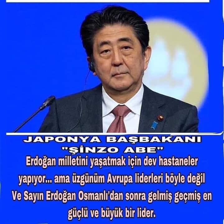🍃🇹🇷🍃💡💡💡🍃🇹🇷🍃
  Japonya Başbakanı Şinzo Abe sen gerçekleri taaa Japonya’dan gördün de bizim içimizdekiler göremiyor.