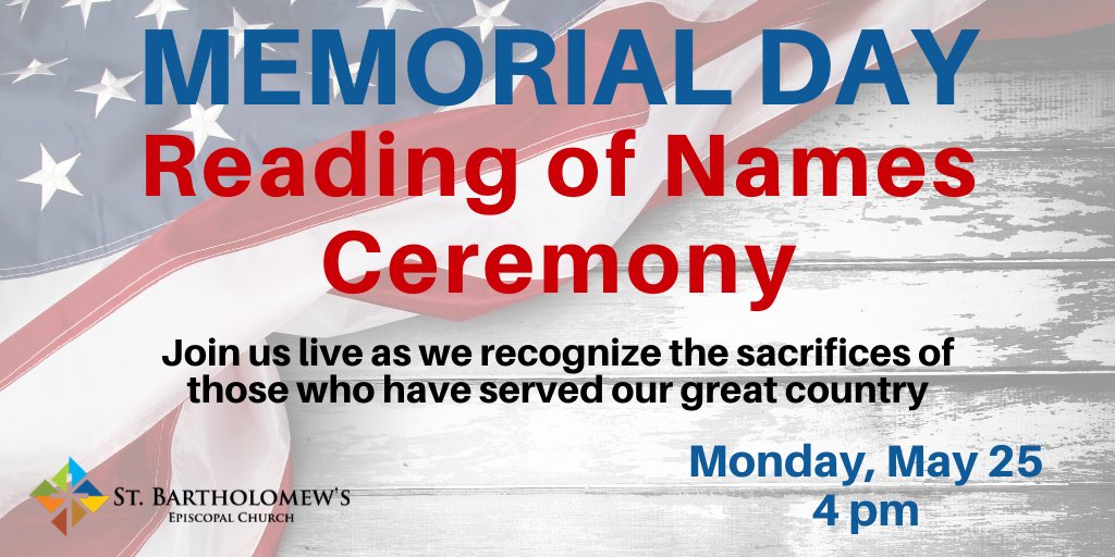 StBartsPoway's tweet photo. Celebrate Memorial Day with our annual Reading of Names Ceremony at 4 pm on Facebook and YouTube.  #MemorialDay https://t.co/fl3hLgiW3W