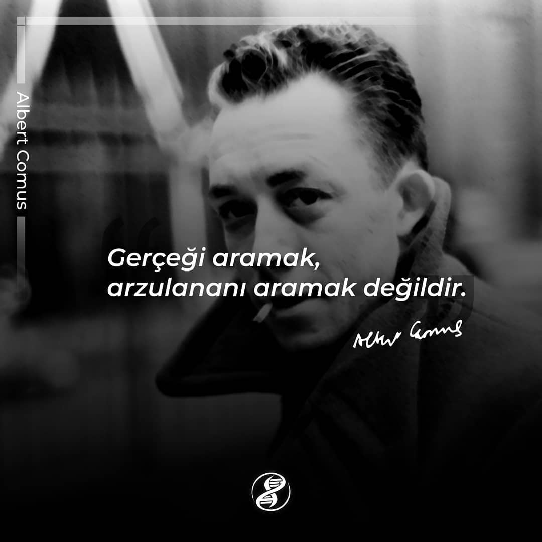 "Gerçeği aramak, arzulananı aramak değildir."

Çok sık unutulan bir nokta. Sık sık hatırlamakta ve hatırlatmakta fayda var. Çünkü en kolay kandırdığımız kişi, kendimiziz.

Kaynak: The Myth of Sisyphus and Other Essays, Albert Camus