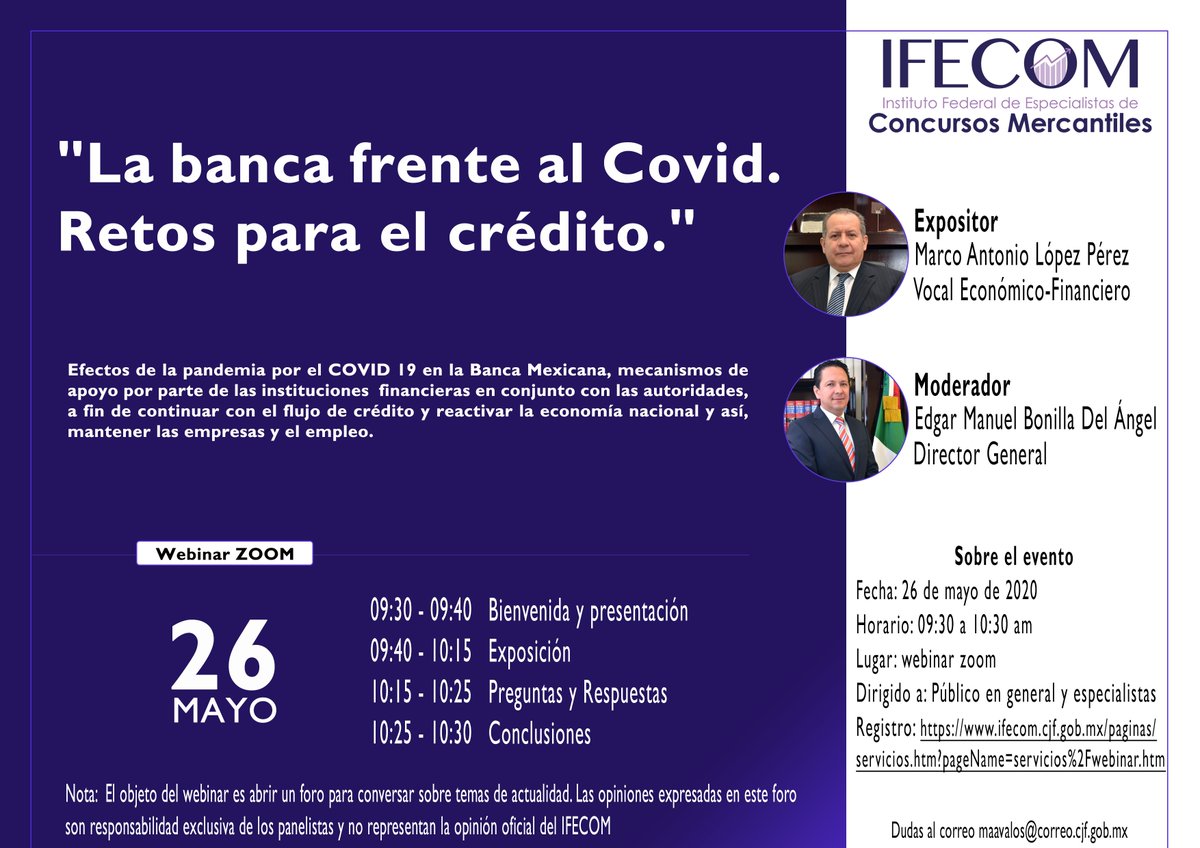 OAJ_Mex's tweet photo. El #IFECOM invita a especialistas de concursos mercantiles y público en general al webinar "La banca frente al #COVID19. Retos para el crédito", que será impartido el 26 de mayo a partir de las 9:30 hrs.
Para tener acceso al webinar deberás registrarte en: https://t.co/cmN4LjZzVG https://t.co/Xl0wUbyJWO
