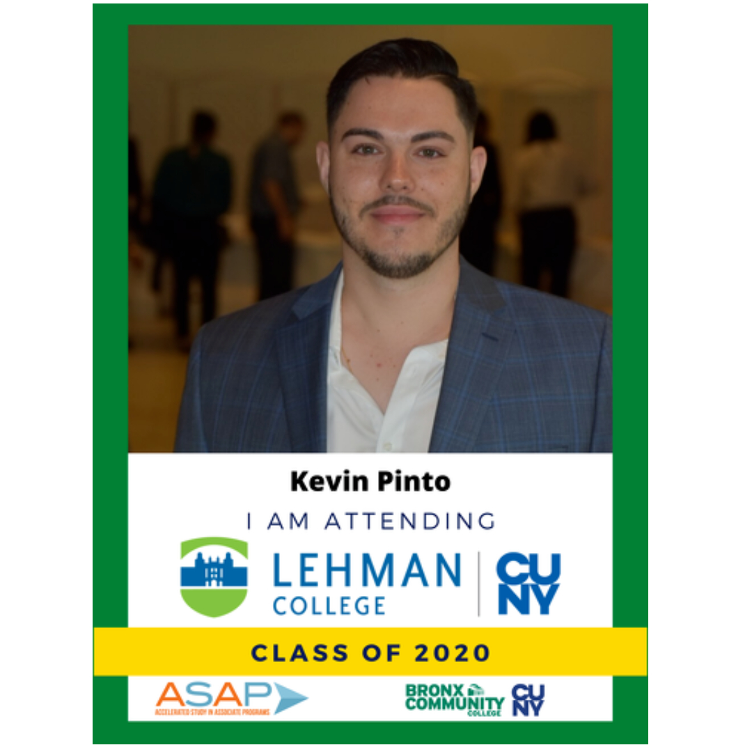 ASAPBCC's tweet photo. We continue to celebrate and announce where our @ASAPBCC students will be attending this fall. We congratulate Kevin Pinto he will be attending @LehmanCollege #class2020 #ASAPBCC #ASAPCUNY #bcccuny #ASAPSTRONG https://t.co/1HEY5yO1IR