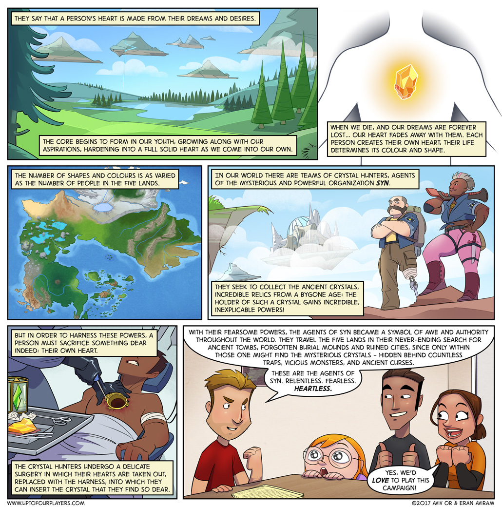 And if you're looking for a more leisurely read, we showcase the Savage Worlds system as our characters play an original setting in it, in our webcomic Crystal Heart: https://uptofourplayers.com/comic/1-campaign-pitch/(Also available as an actual Savage Worlds setting right here: https://drivethrurpg.com/product/281539/Crystal-Heart?affiliate_id=29668 )