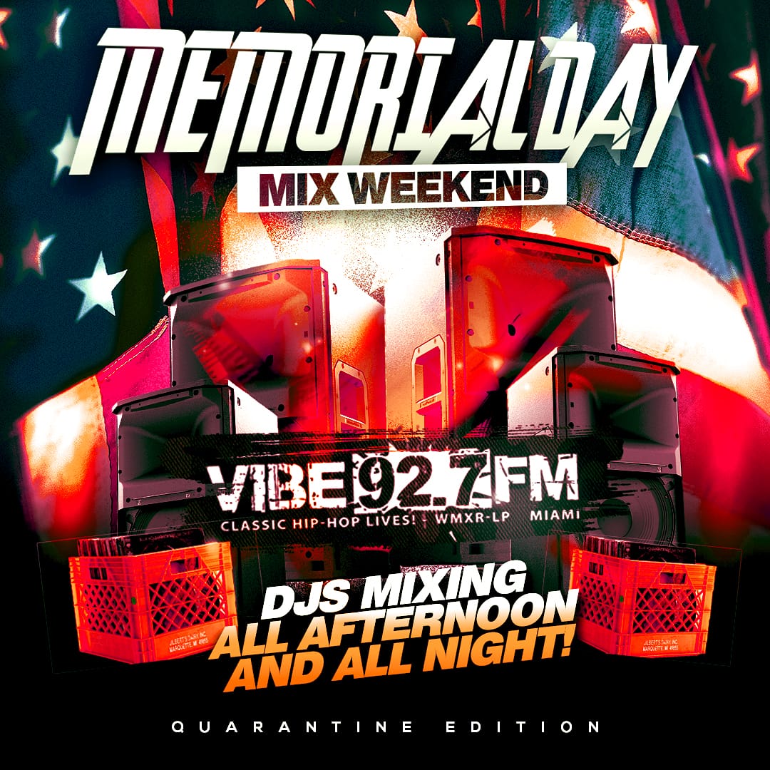 vibe927miami's tweet photo. The soundtrack to your #MemorialDayWeekend kicks off tonight! We've got more than a dozen DJs playing your favorite #hiphop classics all weekend! Listen live on 92.7 FM in #Miami or on @tunein worldwide! #MemorialDayMixWeekend #MemorialMixWeekend #ClassicHipHop #DadeCounty https://t.co/c417x1QTmC