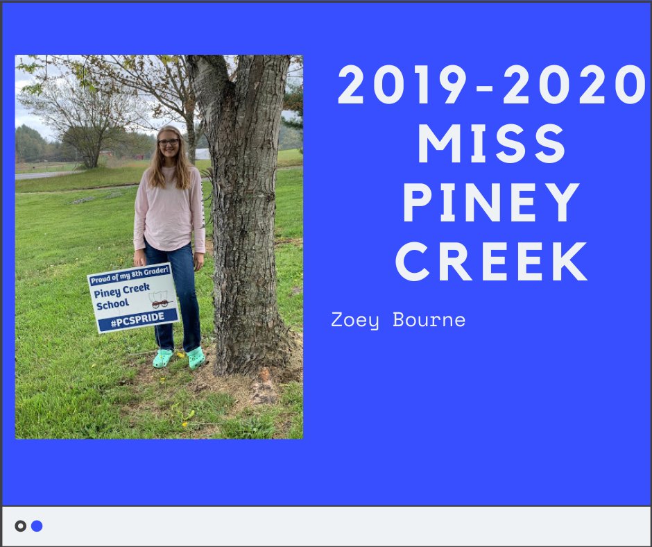 Congratulations 2019-2020 Miss Piney Creek Zoey Bourne. #PCSPRIDE