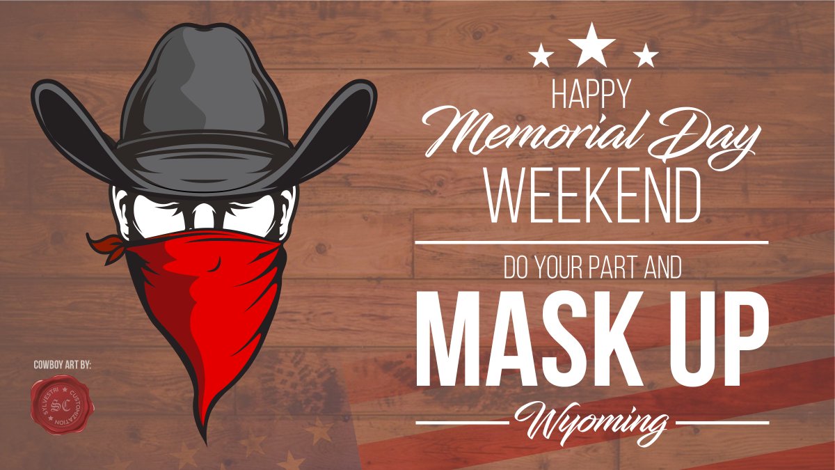 As we enter Memorial Day weekend, have fun but enjoy yourselves responsibly. Wear a face covering if you're going to come into close contact with others. It's a sign of respect for your neighbors and the vulnerable.