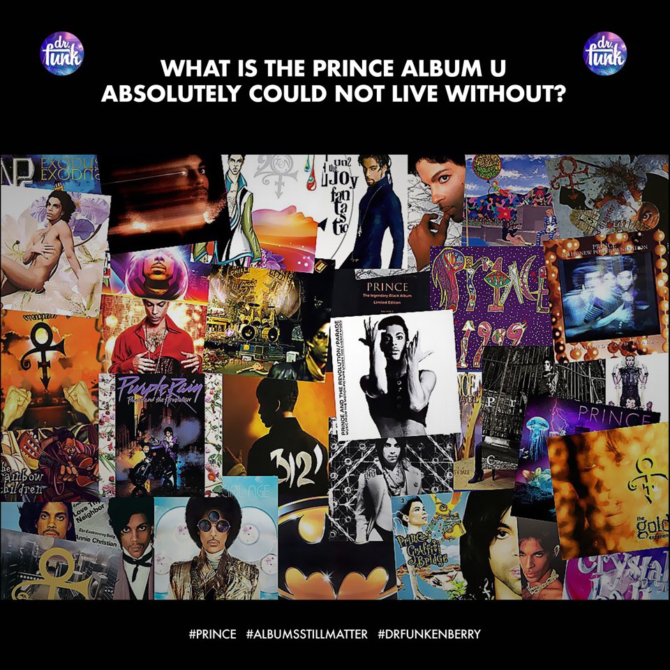 drfunkenberry's tweet photo. ? Of The Moment; What is the @prince Album U Absolutely Could Not Live Without? #PRINCE #ALBUMSSTILLMATTER #DRFUNKENBERRY https://t.co/TyxRJAP7qS