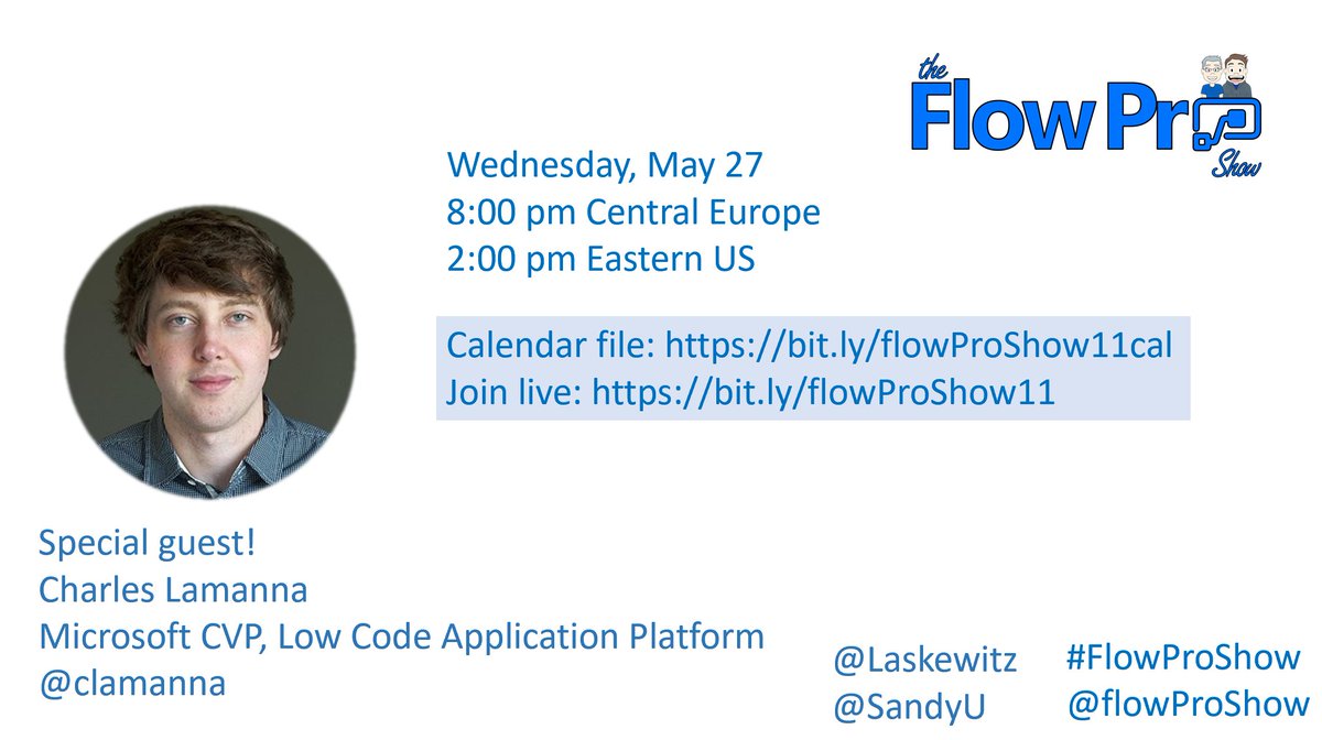 flowProShow's tweet photo. We have a very special guest scheduled for the next @flowProShow on Wed May 27! Join us as @Microsoft VP of the Low Code Application Platform Charles Lamanna (@clamanna) stops by to talk about recent @MSPowerAutomate announcements😊 
Save the date: https://t.co/Tf8rRwY4Zg https://t.co/k621m7DGRM