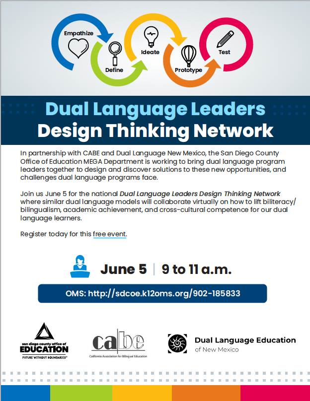 MEGASDCOE's tweet photo. @CABEBEBILINGUAL @DLeNM & @SanDiegoCOE MEGA will launch the National Dual Language Leaders Design Thinking Network on June 5th from 9-11 am. Let's address DLI current challenges, recognize & seize opportunities together @DLELnetwork @DualLangSchools @DualLangChat @MultilingualCA https://t.co/593McY7qes