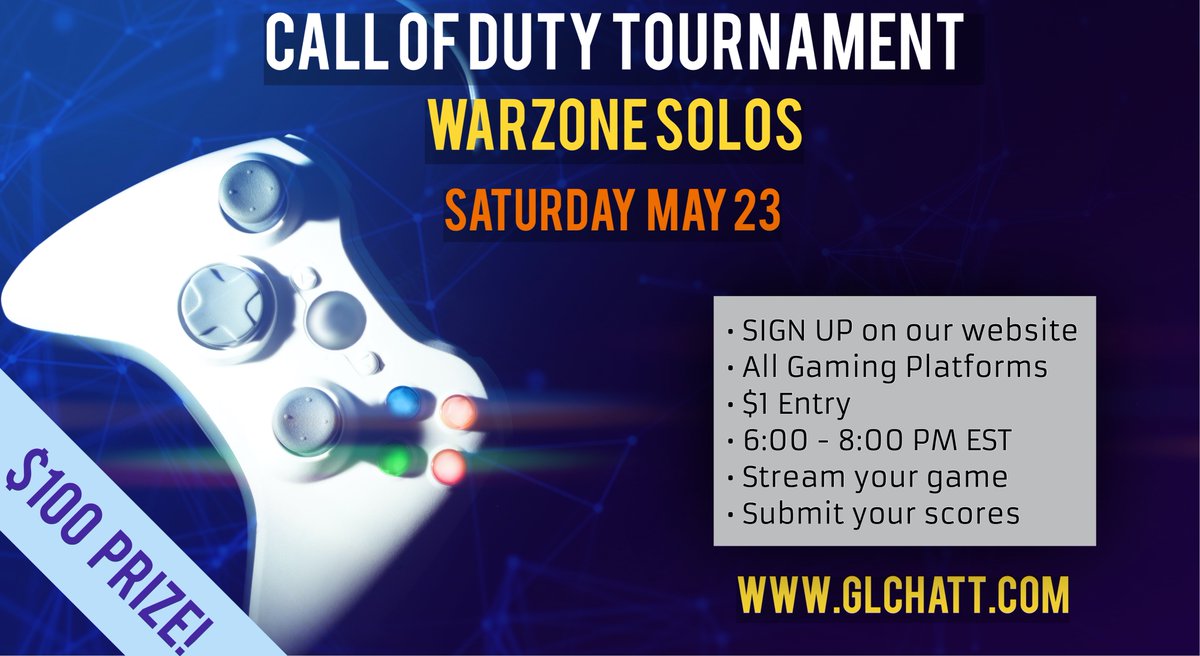 GL_Chatt's tweet photo. Tournament TOMORROW! SIGN UP - Winner receives $100 Prize!
#gaming #esports #xboxone #pcgamer #ps4 #callofdutywarzone #warzonesolos #modernwarfare #nerdlife #glchatt https://t.co/W19wzZmv2J