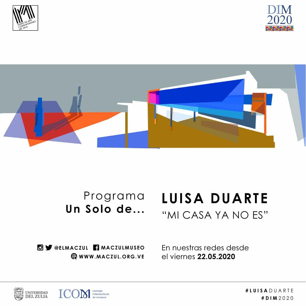 elmaczul's tweet photo. Desde hoy en nuestras redes "Mi casa ya no es” Exposición virtual de la artista Luisa Duarte que forma parte de nuestra Programación Virtual a propósito de la semana de los Museos.
#ElMaczul #MiCasayanoes #DIM2020 #LuisaDuarte #ProgramacionVirtualMaczul https://t.co/tgH30ntNOH